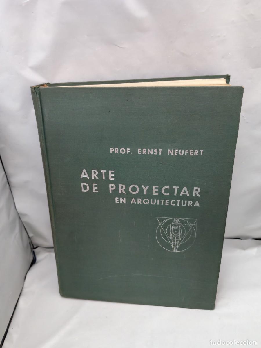 Second hand books: Arte de Proyectar en Arquitectura (edici&oacute;n 1961, tapa dura, 431 pp)