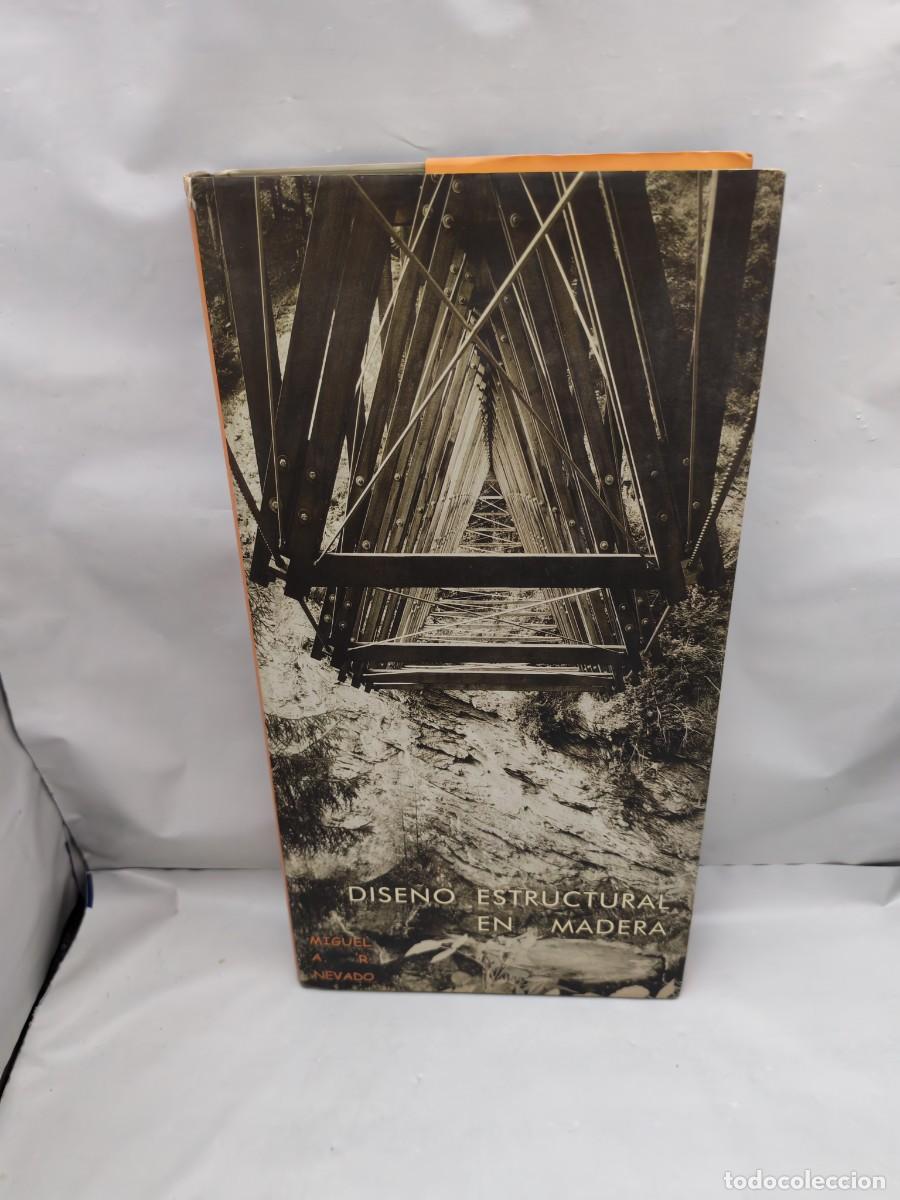 Libros de segunda mano: Dise&ntilde;o estructural en Madera. Una aproximaci&oacute;n en im&aacute;genes al estado del arte europeo del siglo XX