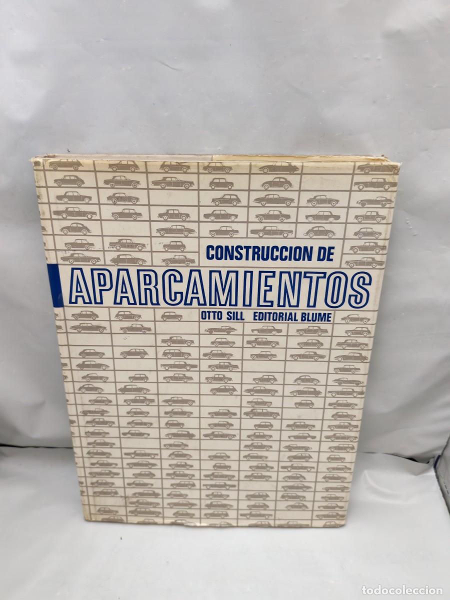 Libros de segunda mano: Construcci&oacute;n de aparcamientos (Primera edici&oacute;n, tapa dura)
