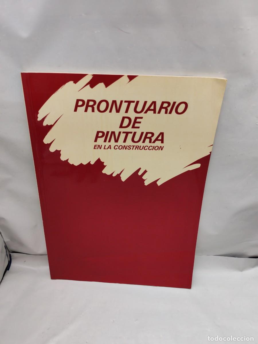 Livres d'occasion: Prontuario de pintura en la construcci&oacute;n: Prontuario para arquitectos y aparejadores