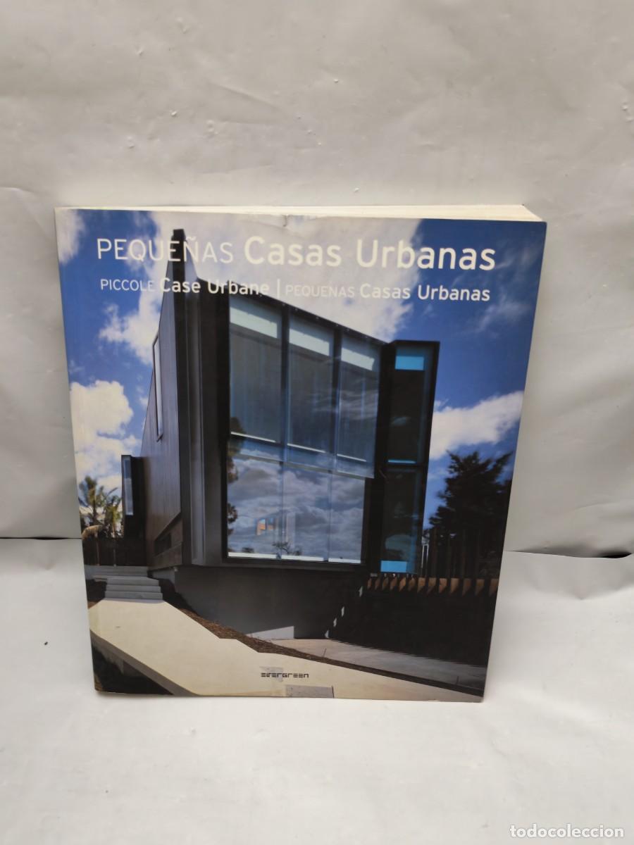 Livros em segunda m&atilde;o: Peque&ntilde;as casas urbanas / Piccole case urbane /Pequenas casas urbanas (espa&ntilde;ol, italiano y portugu&eacute;s)