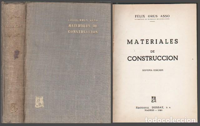 Libros de segunda mano: MATERIALES DE CONSTRUCCION - ORUS ASSO, FELIX - A-AT-1255