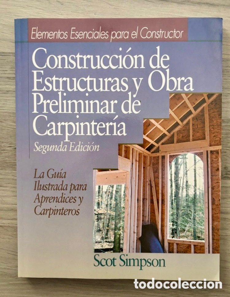 Libros de segunda mano: Construcci&oacute;n de Estructuras y Obra Preliminar de Carpinter&iacute;a.