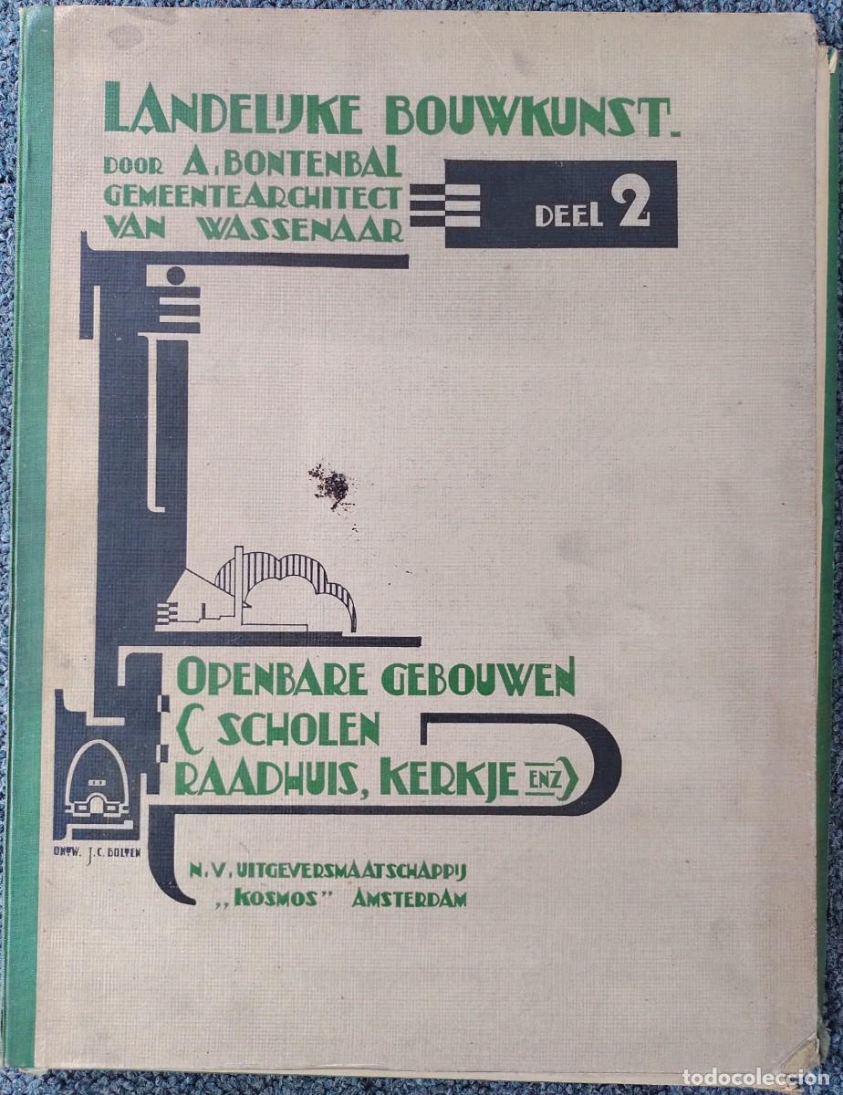Libros de segunda mano: Landdelijke bouwkunst (Arquitectura rural)- A. Bontenbal gemeentearchitect van wassenaa