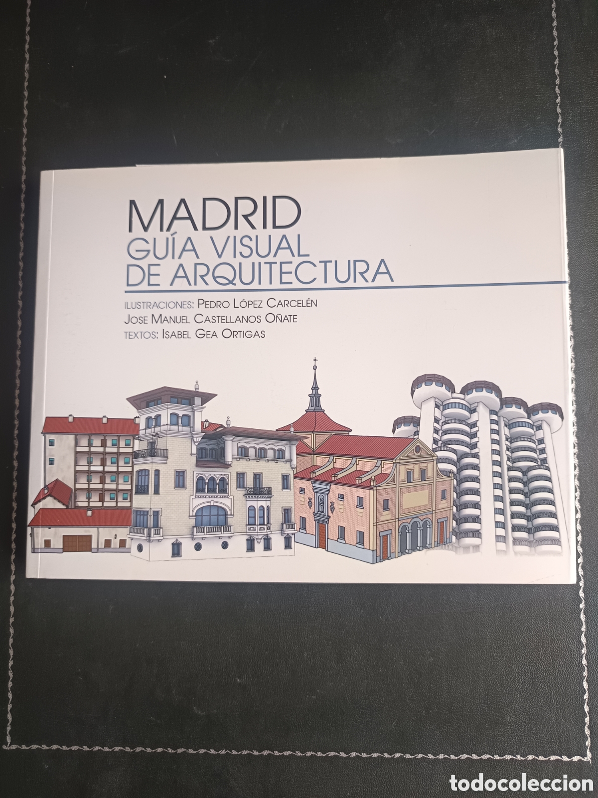 Libri di seconda mano: MADRID. GUIA VISUAL DE ARQUITECTURA. PEDRO LOPEZ CARCELEN. JOSE MANUEL CASTELLANOS O&Ntilde;ATE.
