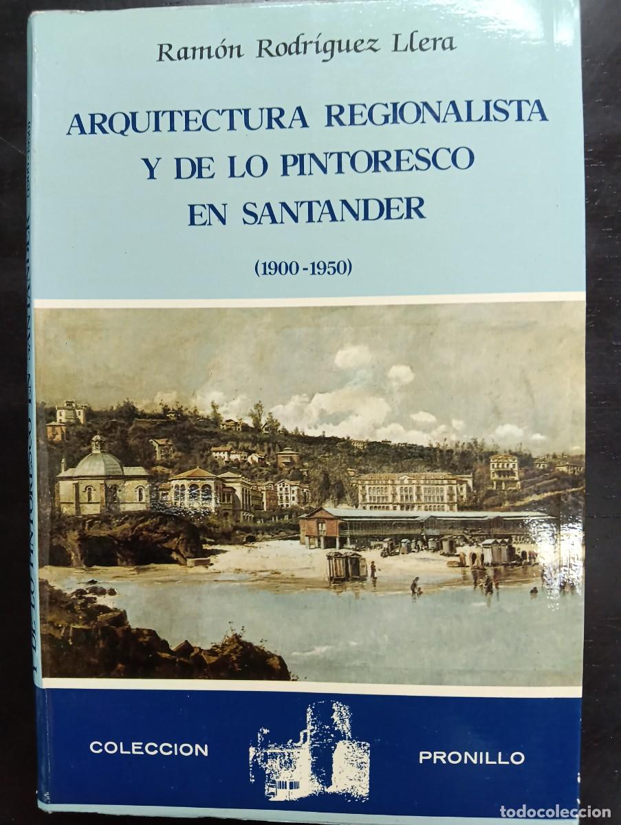 Libros de segunda mano: Arquitectura regionalista y de lo pintoresco en Santander