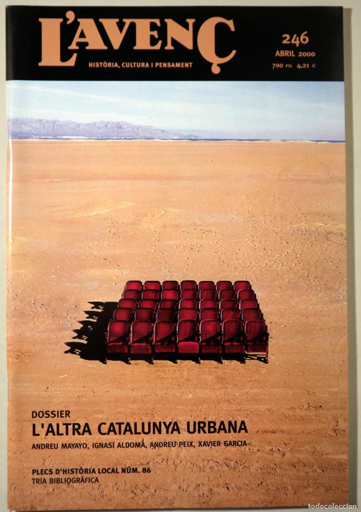 Livres d'occasion: (Mayayo, Andreu - Aldom&aacute;, Ignasi etc) - L'AVEN&Ccedil; N&ordm; 246: L'altra Catalunya urbana - Barcelona 2000 -