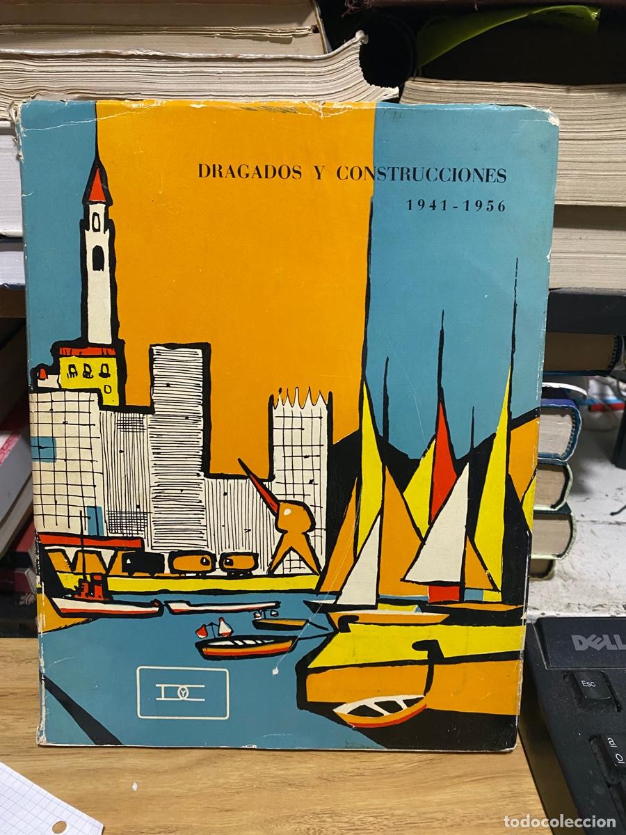 Libros de segunda mano: DRAGADOS Y CONSTRUCCIONES, 1941-1956