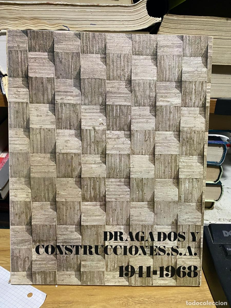 Libros de segunda mano: DRAGADOS Y CONSTRUCCIONES S.A., 1941-1968