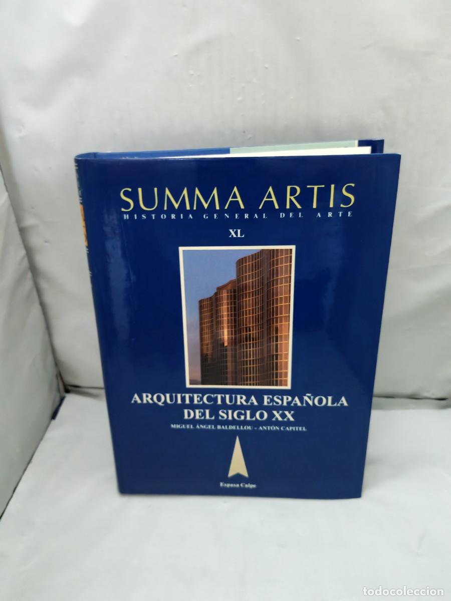 Livres d'occasion: Summa Artis, Vol. XL: Arquitectura espa&ntilde;ola del siglo XX