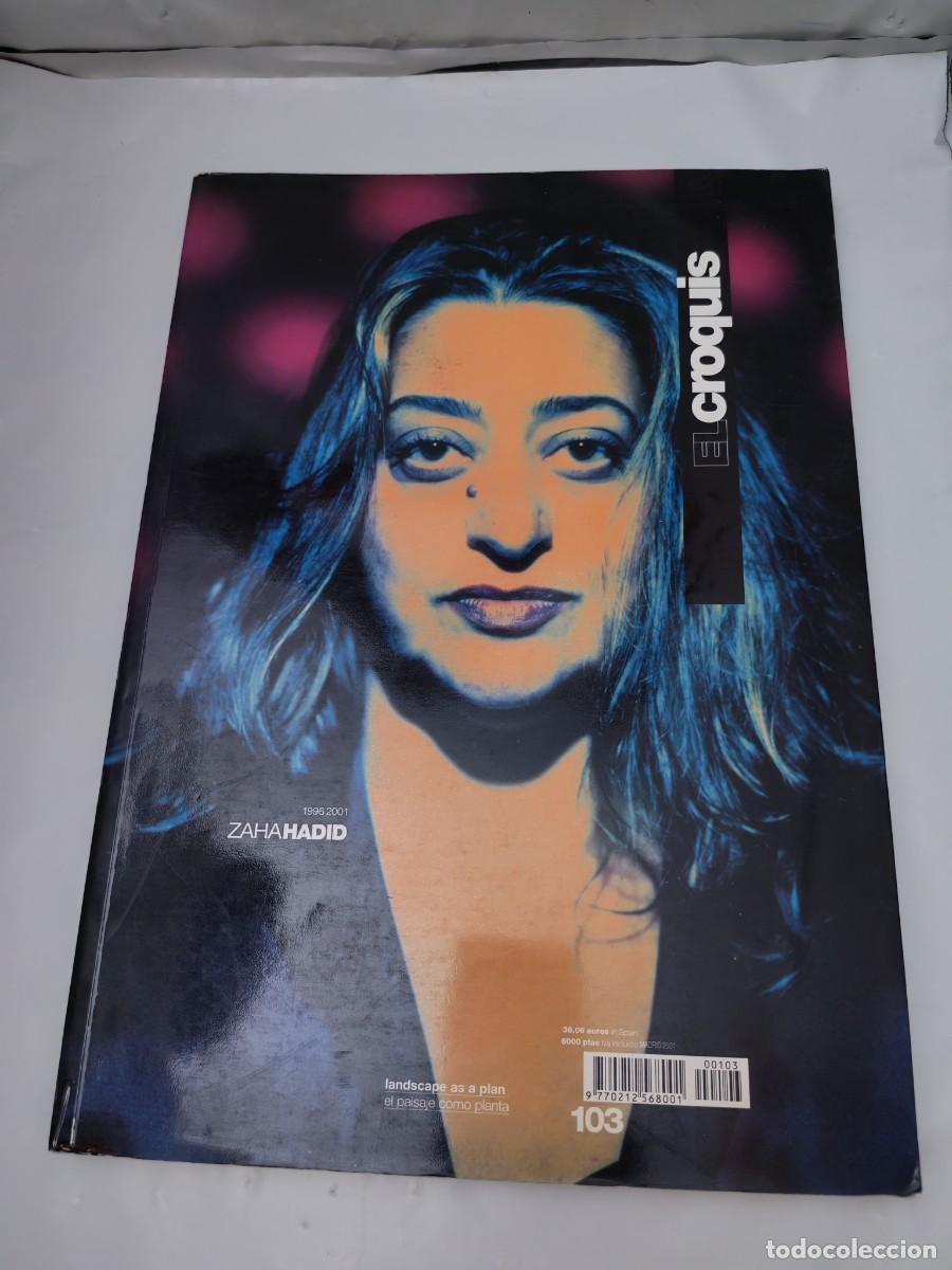 Gebrauchte B&uuml;cher: EL CROQUIS. Revista de Arquitectura. No. 103/2000: Zaha Hadid, 1996-2001 (UNAS L&Iacute;NEAS SUBRAYADAS)