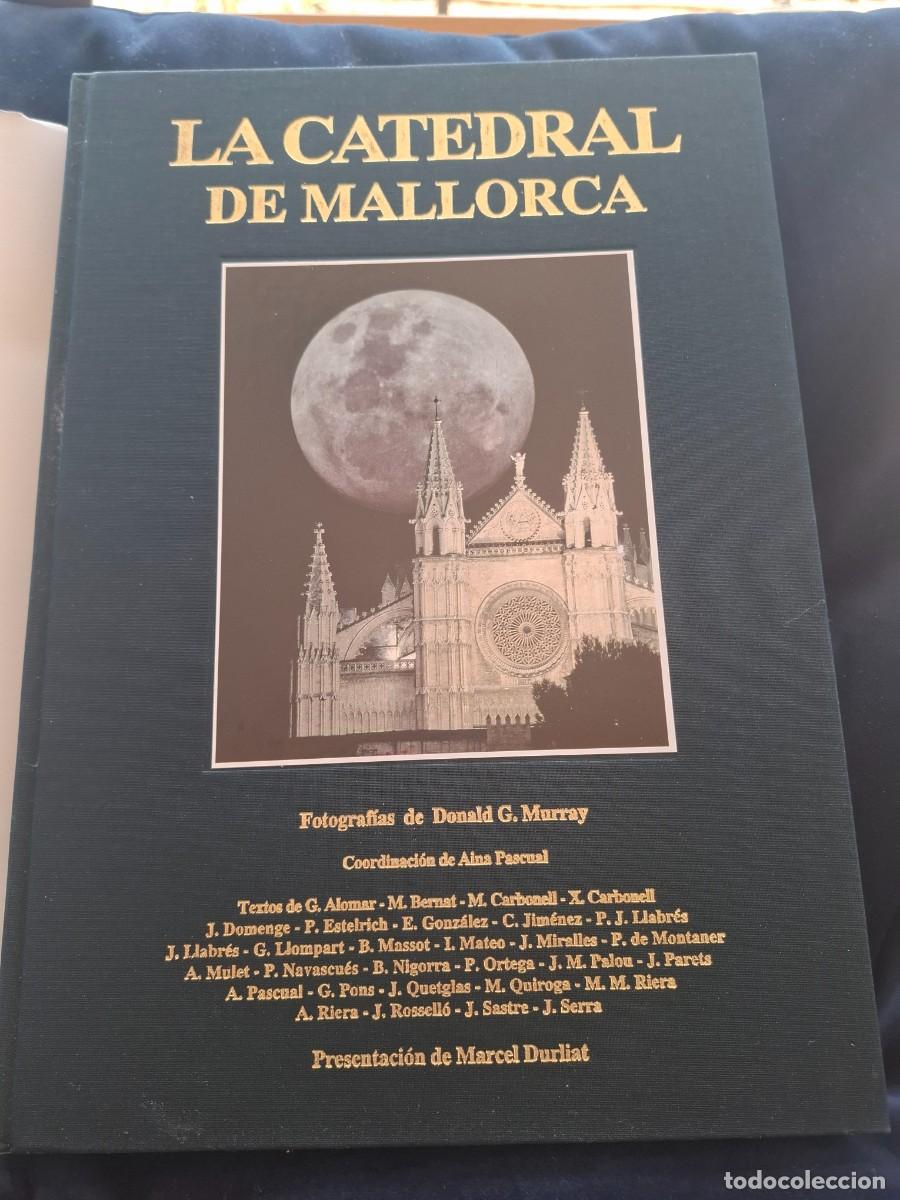 Libros de segunda mano: LA CATEDRAL DE MALLORCA - VARIOS AUTORES. OLA&Ntilde;ETA EDITOR - LA ISLA DE LA CALMA. 1995