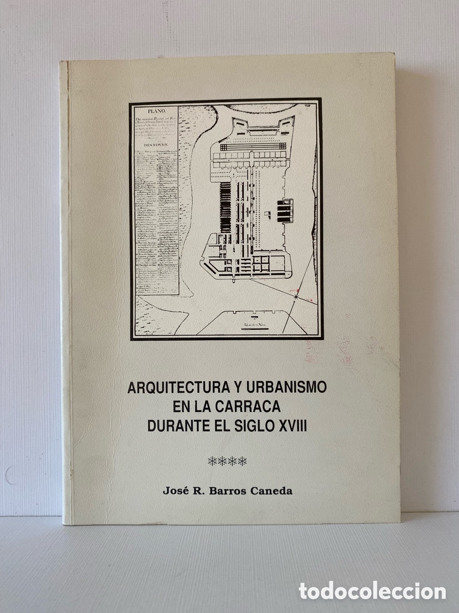 Libros de segunda mano: Arquitectura y Urbanismo en la Carraca durante el siglo XVIII // Jos&eacute; R. Barros Caneda