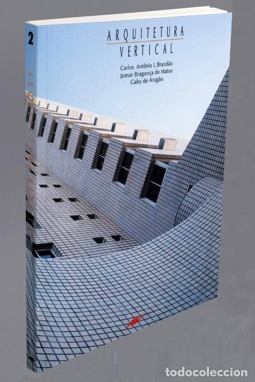 Libros de segunda mano: M2484 - ARQUITECTURA VERTICAL. EMRICH PODESTA. LEITES BRANDAO. EDIFICIOS. CENTROS COMERCIALES.