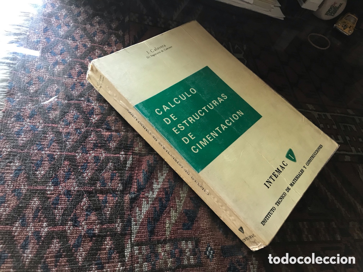 Libros de segunda mano: C&aacute;lculo de estructuras de cimentaci&oacute;n. J. Calavera. Intemac