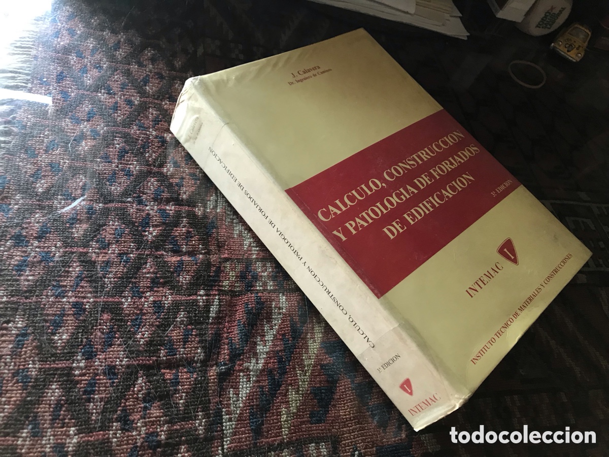 Libros de segunda mano: C&aacute;lculo, construcci&oacute;n y patolog&iacute;a de forjados de edificaci&oacute;n. J. Calavera. INTEMAC