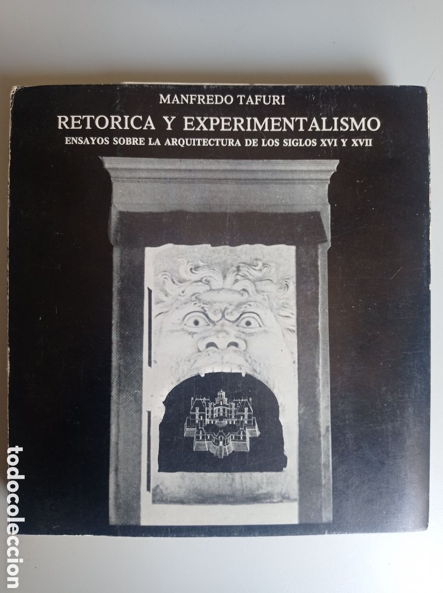 Libros de segunda mano: MANFREDO TAFURI. RET&Oacute;RICA Y EXPERIMENTALISMO.
