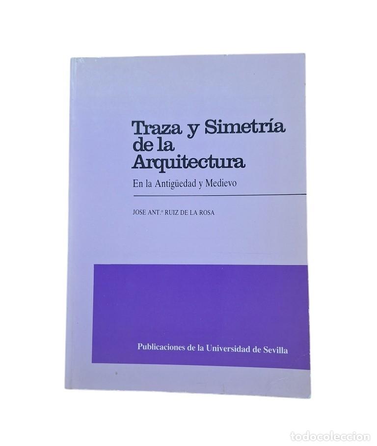 Second hand books: TRAZA Y SIMETR&Iacute;A DE LA ARQUITECTURA EN LA ANTIG&Uuml;EDAD Y MEDIEVO