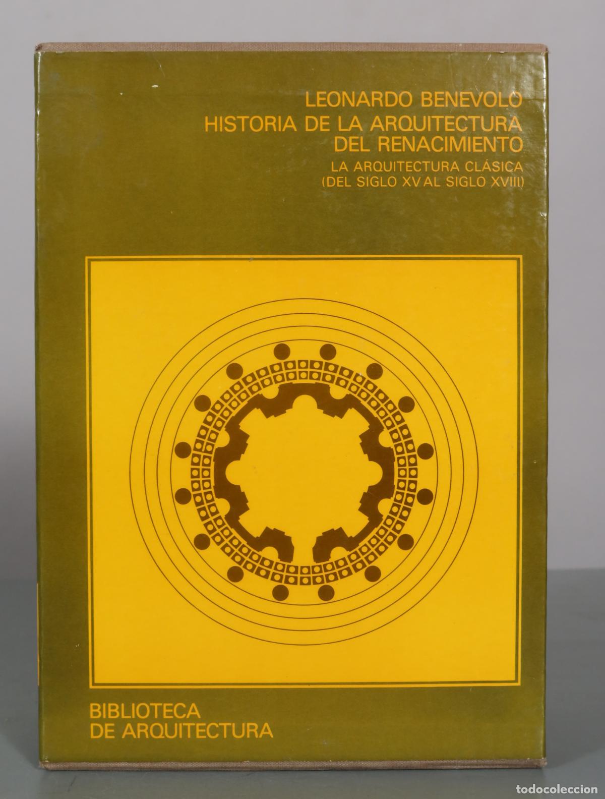 Libros de segunda mano: Historia de la arquitectura del Renacimiento: La arquitectura cl&aacute;sica (del siglo XV al siglo XVIII)