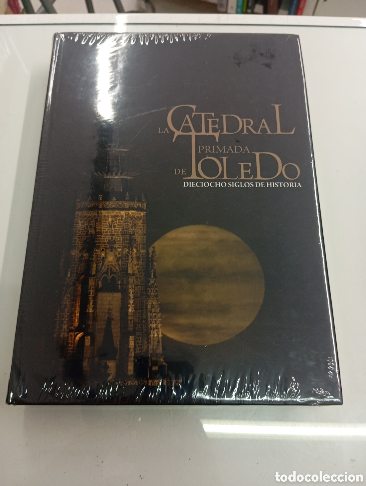Libros de segunda mano: LA CATEDRAL PRIMADA DE TOLEDO DIECIOCHO SIGLOS DE HISTORIA PROMECAL PUBLICACIONES NUEVO RETRACTILADO
