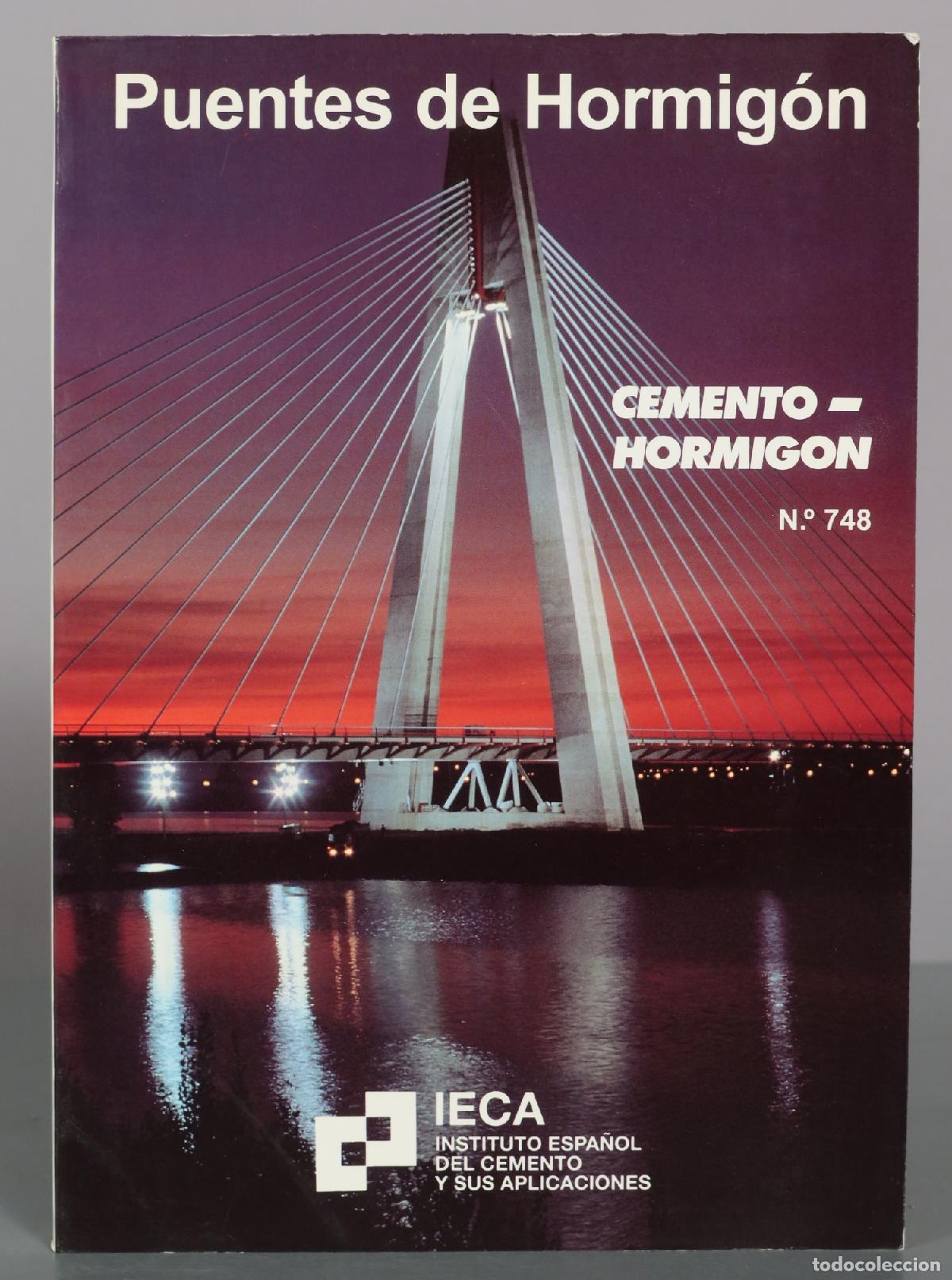 Libros de segunda mano: Puentes de Hormig&oacute;n - Cemento-Hormig&oacute;n N.&ordm; 748 - IECA