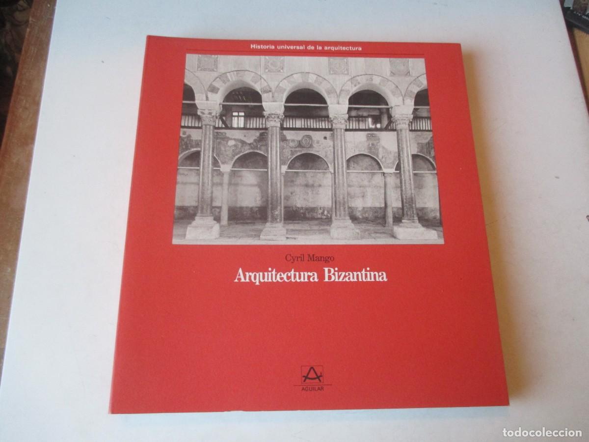 Libros de segunda mano: CYRIL MANGO Arquitectura Bizantina ( Aguilar) W41657