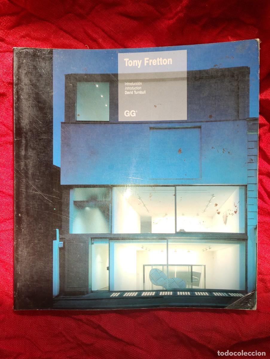 Libros de segunda mano: TONY FRETTON: monogr&aacute;fico publicado en Gustavo Gili (1994);sobre este genial arquitecto racionalista