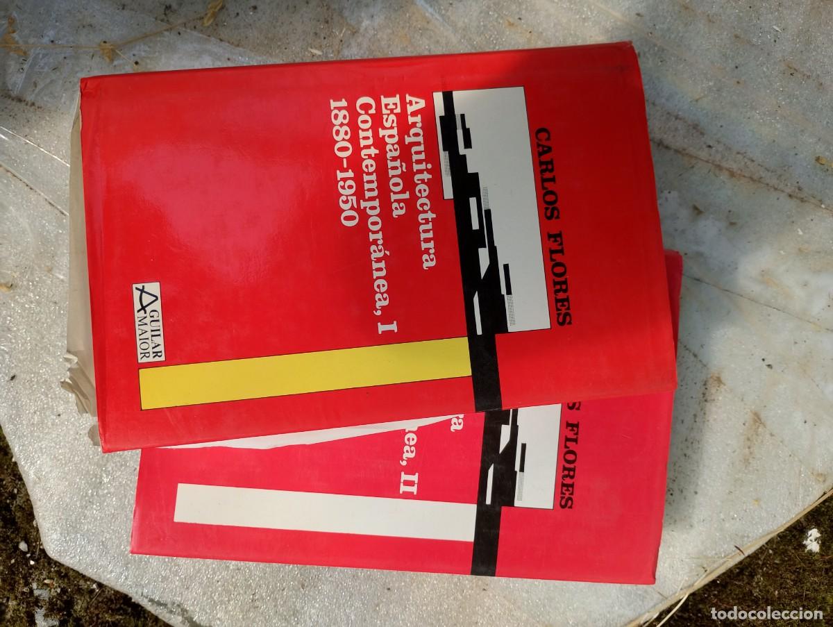Libros de segunda mano: La cel&eacute;bre ARQUITECTURA ESPA&Ntilde;OLA CONTEMPOR&Aacute;NEA del Carlos Flores -obra completa: dos tomos- por s&oacute;lo