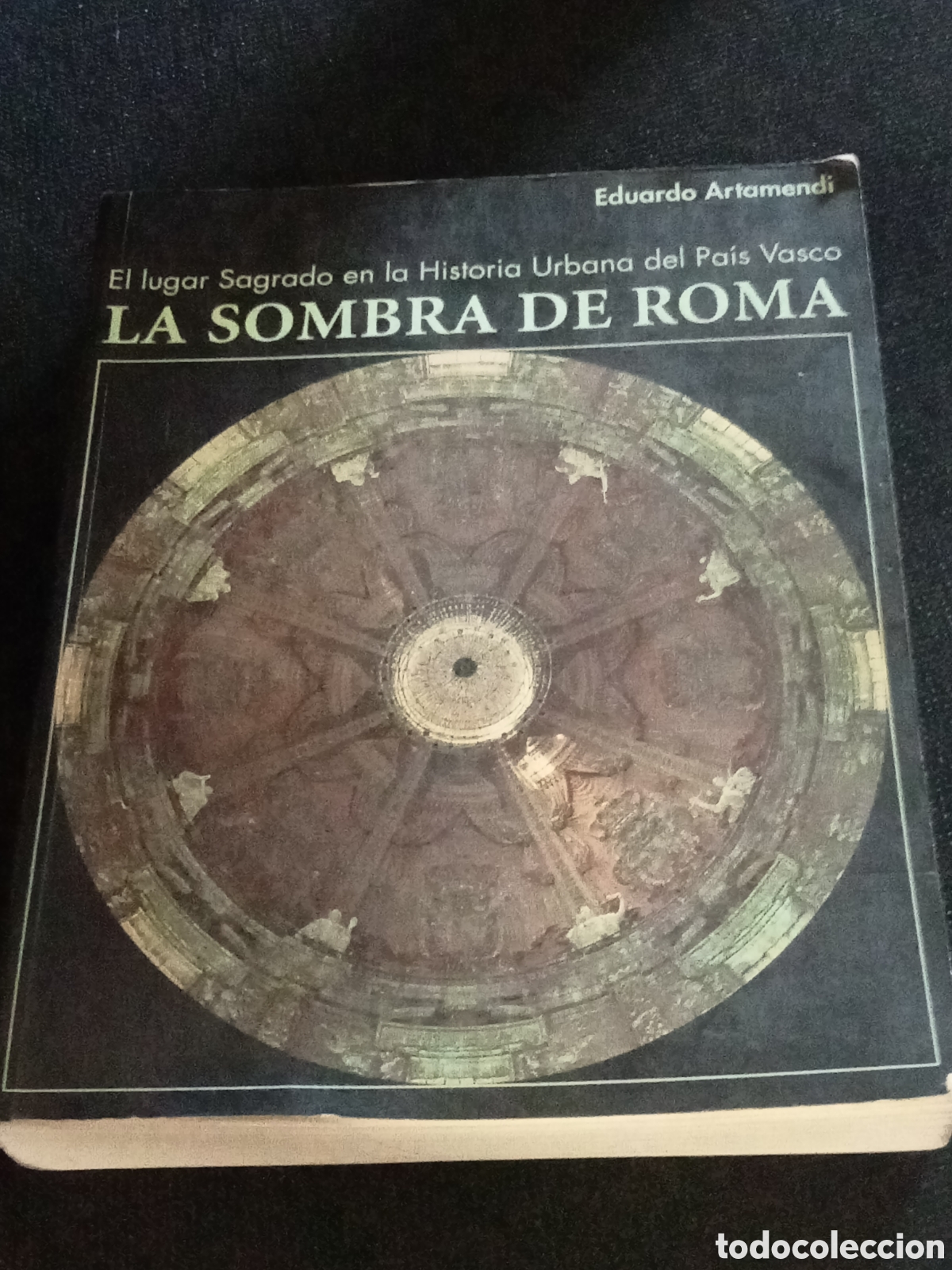Libros de segunda mano: Eduardo Artamendi, la sombra de Roma.