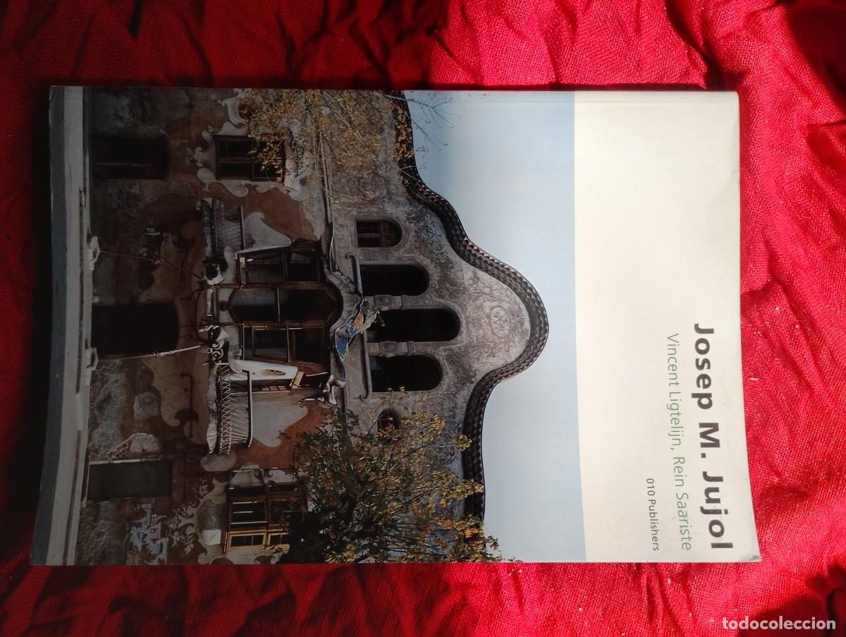 Libros de segunda mano: JUJOL: apabullante trabajo de Ligtelijn & Saariste sobre el genial arquitecto -publicado en Holanda