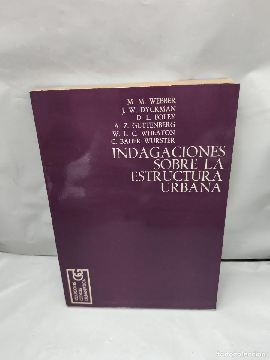 Gebrauchte B&uuml;cher: Indagaciones sobre la estructura urbana (Colecci&oacute;n: Ciencia urban&iacute;stica 2)