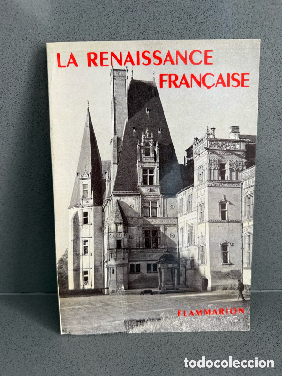 Libros de segunda mano: a&ntilde;o 1947 - EL RENACIMIENTO FRANCES - ED. FLAMMARION (en frances) - ILUSTRADO B/N - HENRY MARTIN