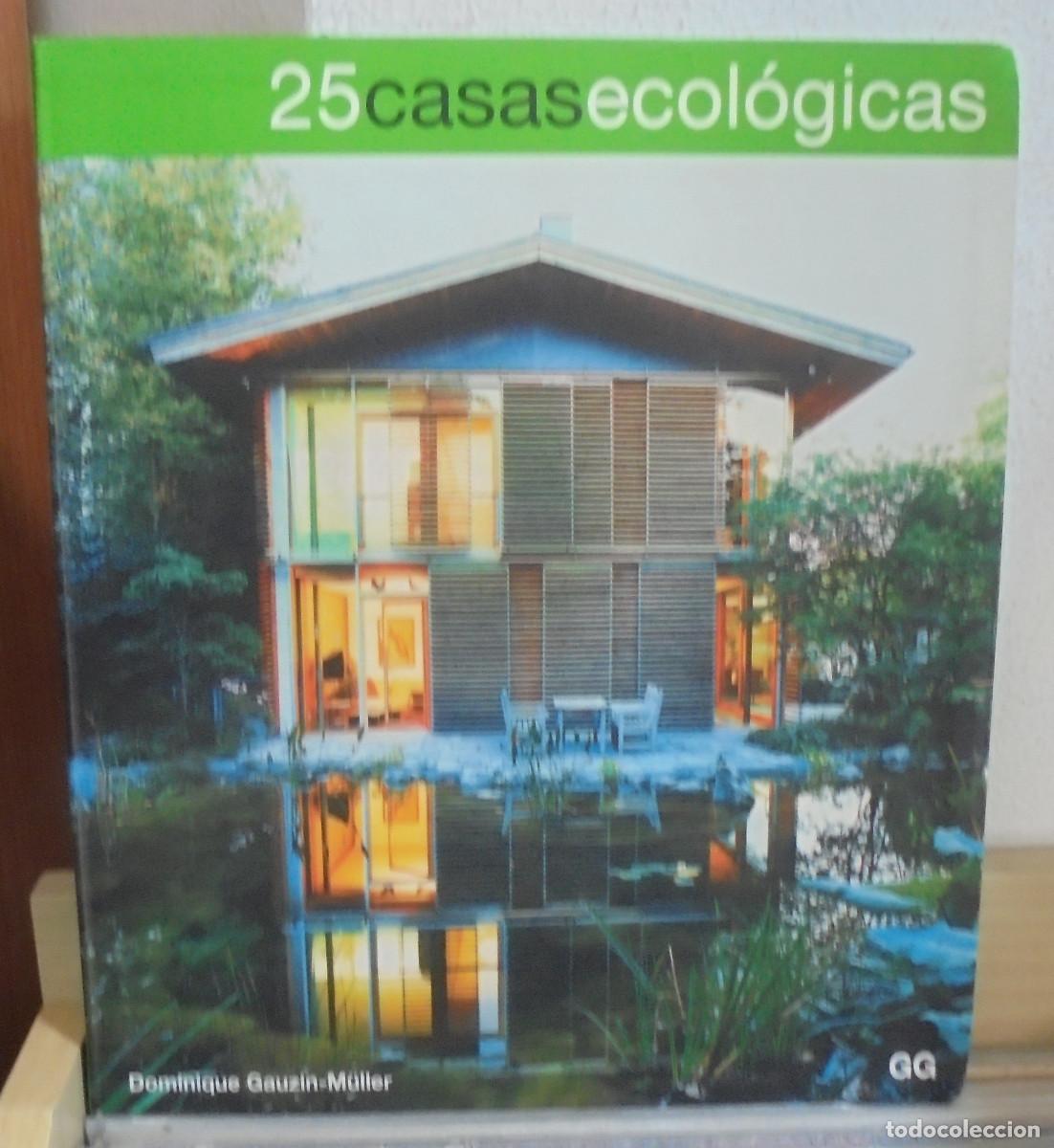Libros de segunda mano: 25 casas ecol&oacute;gicas. Dominique Gauzin-M&uuml;ller