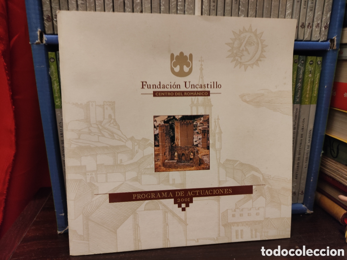 Libros de segunda mano: Fundacion Uncastillo - CENTRO DEL ROMANICO - PROGRAMA DE ACTUACIONES 2001