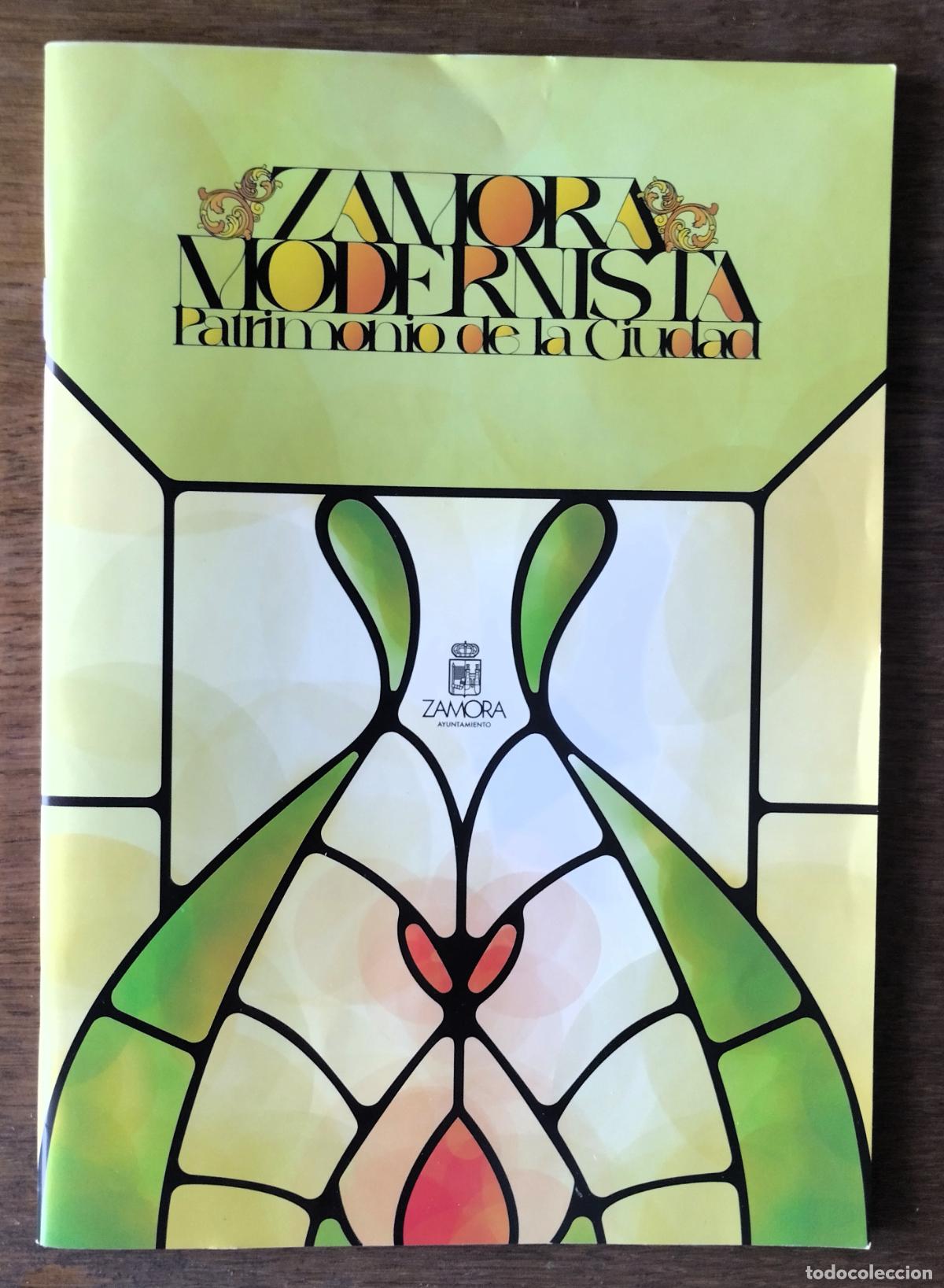 Libros de segunda mano: Zamora modernista. Patrimonio de la ciudad, Ayuntamiento de Zamora 2025