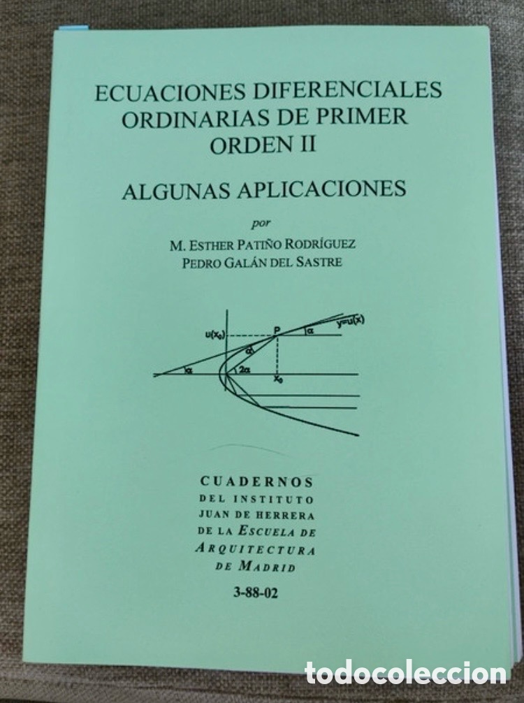 Libros de segunda mano: ECUACIONES DIFERENCIALES ORDINARIAS DE PRIMER ORDEN II ALGUNAS APLICACIONES