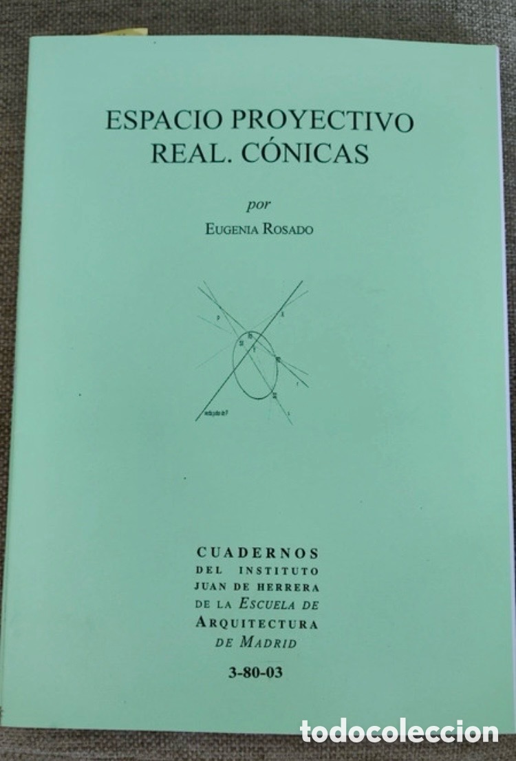 Libros de segunda mano: ESPACIO PROYECTIVO REAL. C&Oacute;NICAS.