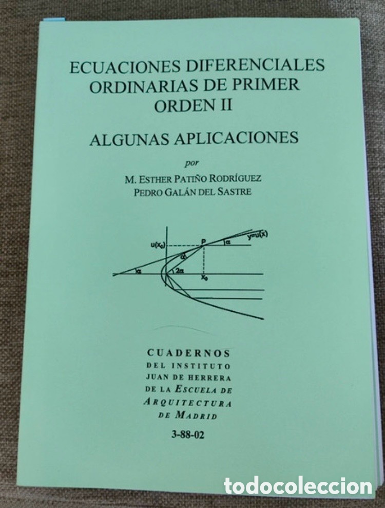 Libros de segunda mano: ECUACIONES DIFERENCIALES ORDINARIAS DE PRIMER ORDEN II ALGUNAS APLICACIONES.