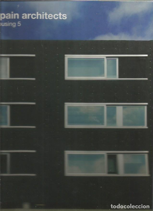 Libros de segunda mano: SPAIN ARCHITECTS HOUSING 5 .EDITOR MANEL PADURA