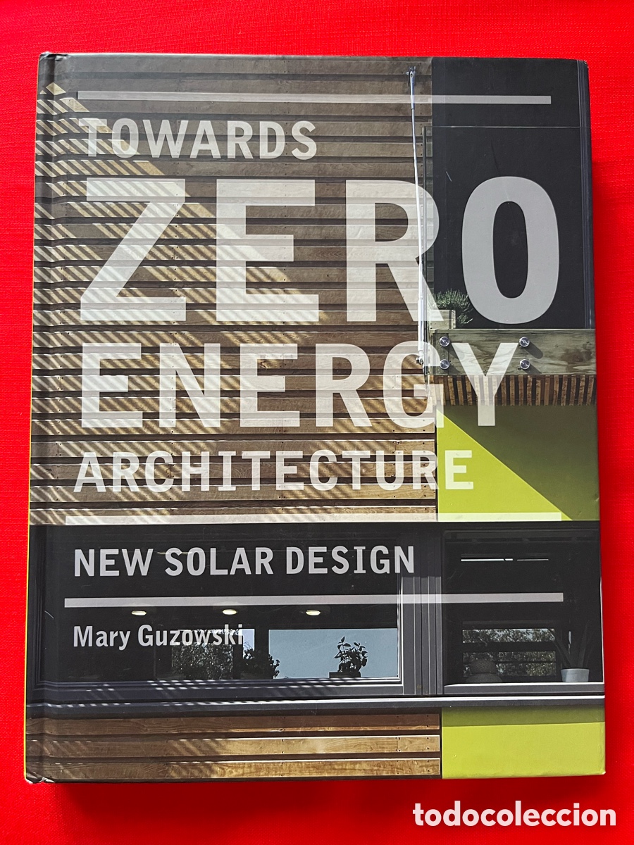 Libros de segunda mano: Book Towards Zero Energy Architecture - Mary Guzowski