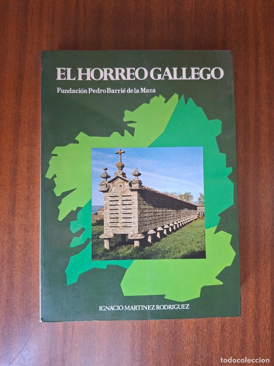 Libros de segunda mano: El h&oacute;rreo gallego --- Ignacio Mart&iacute;nez Rodr&iacute;guez