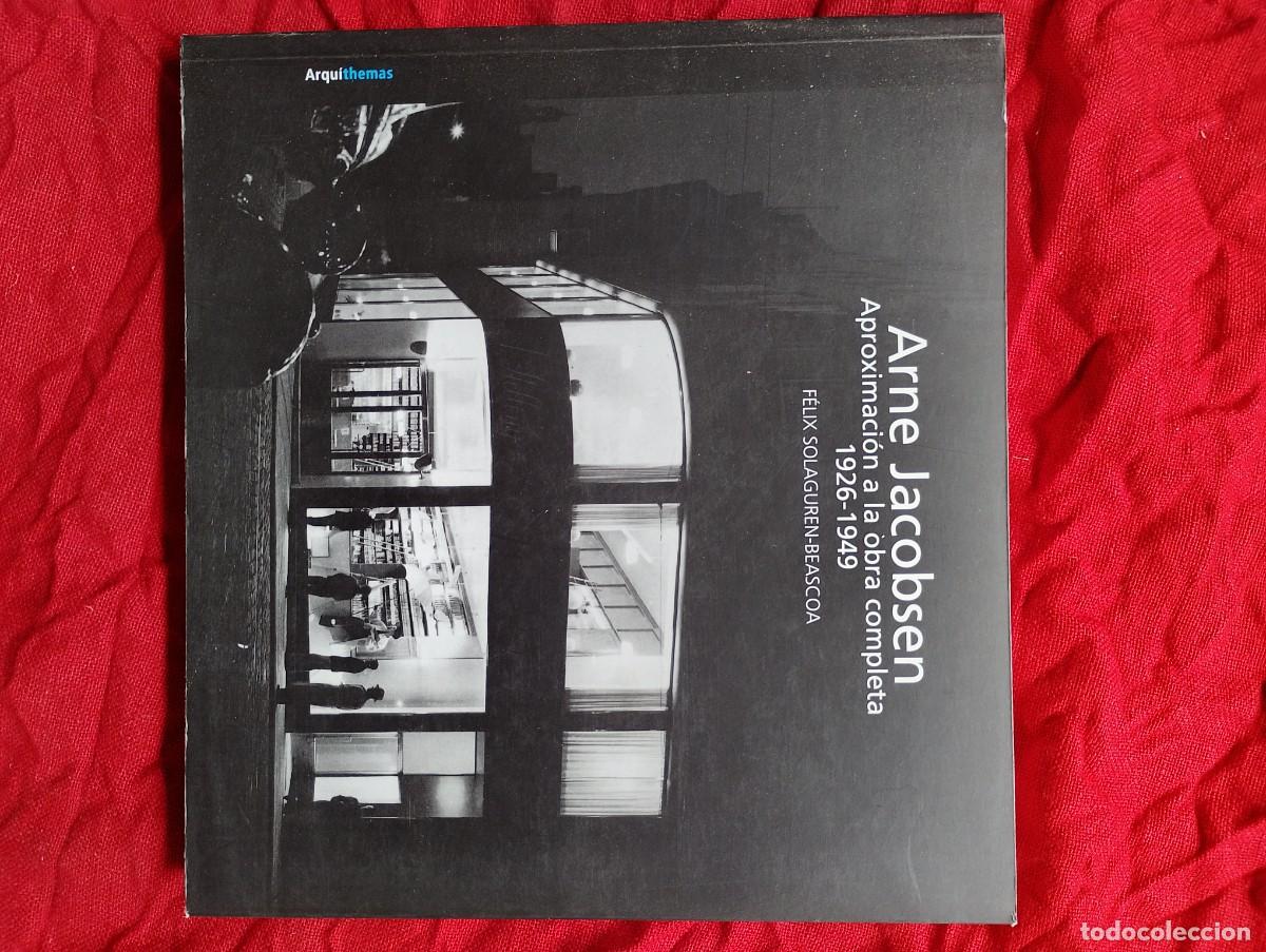 Libros de segunda mano: ARNE JACOBSEN APROXIMACI&Oacute;N A LA OBRA COMPLETA 1926-1949 F&Eacute;LIX SOLAGUREN-BEASCOA 2001