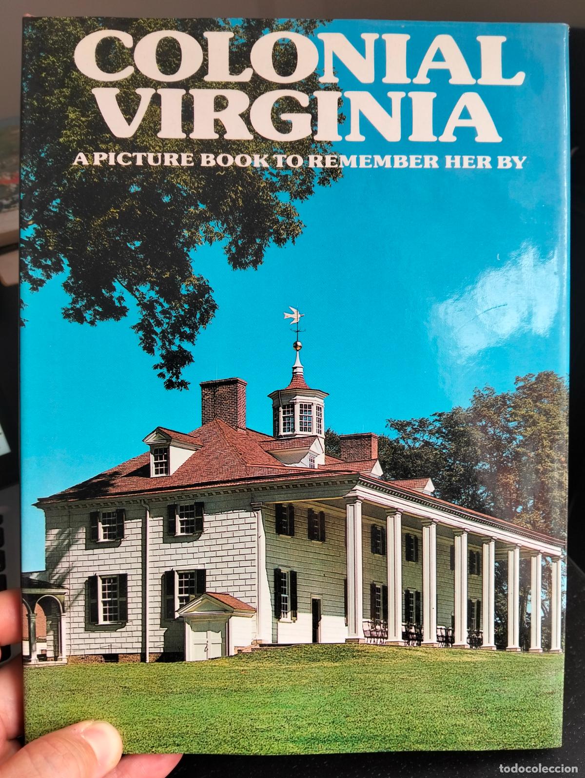 Libros de segunda mano: Historia. Arquitectura. Colonial Virginia, David Gibbon, ed. Crescent, 1979. VISITA CATALOGO, L55