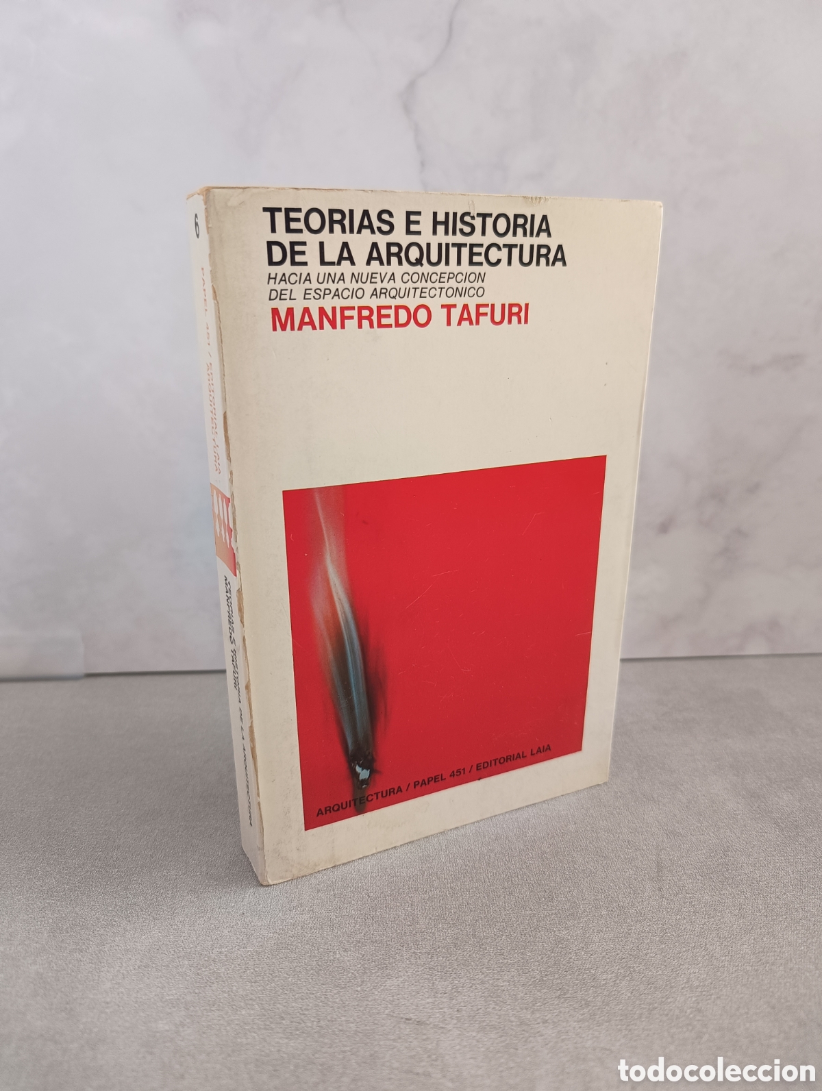Gebrauchte B&uuml;cher: TEOR&Iacute;A E HISTORIA DE LA ARQUITECTURA -- MANFREDO TAFURI