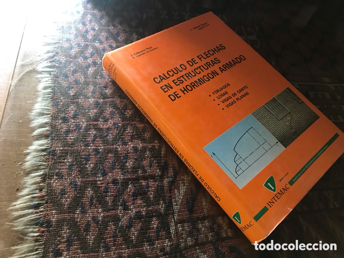 Libros de segunda mano: C&aacute;lculo de flechas en estructuras de hormig&oacute;n armado. J. Calavera Ruiz