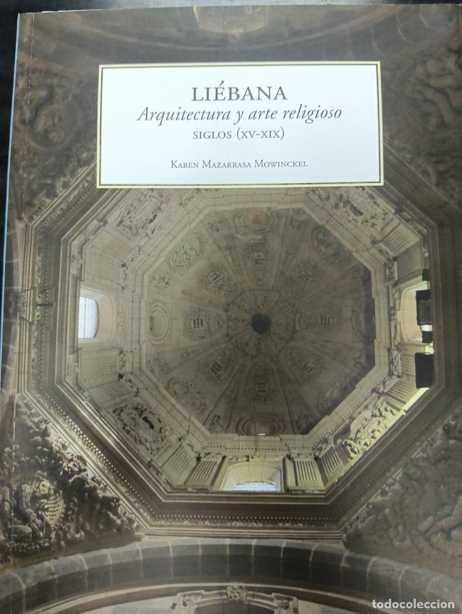 Libros de segunda mano: Li&eacute;bana arquitectura y arte religioso, siglos XV-XIX
