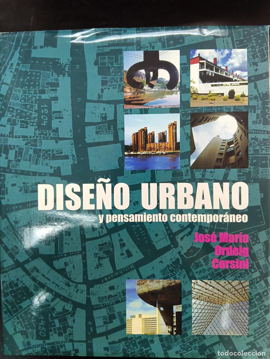 Libros de segunda mano: Dise&ntilde;o urbano y pensamiento contempor&aacute;neo
