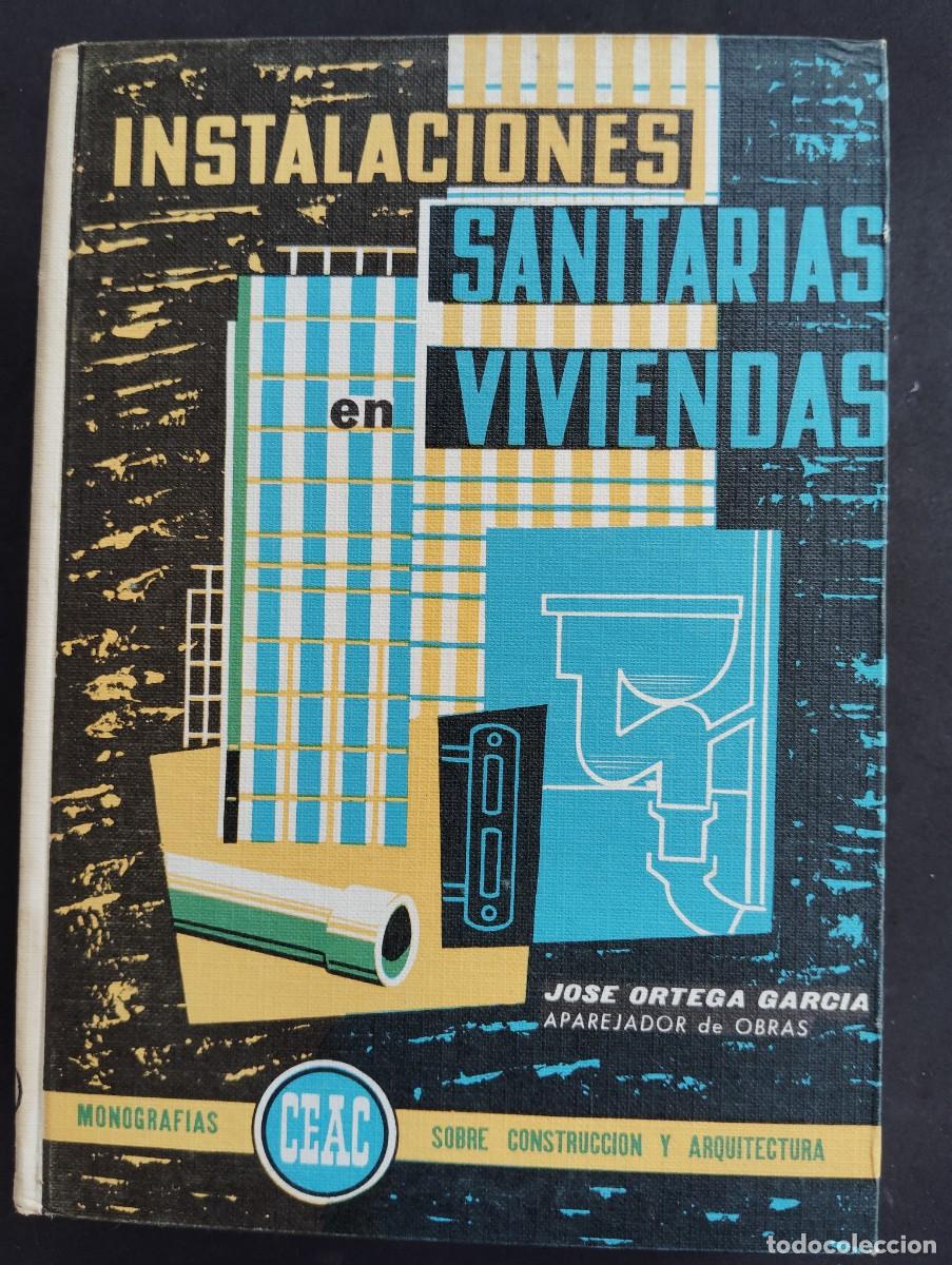 Libros de segunda mano: CEAC EDICIONES. INSTALACIONES SANITARIAS EN VIVIENDAS
