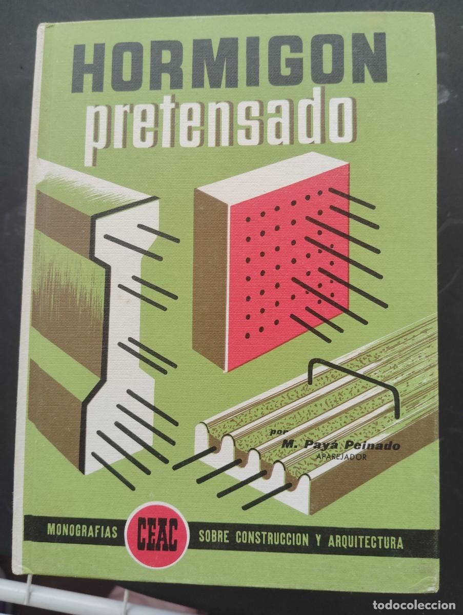Libros de segunda mano: CEAC EDICIONES. HORMIG&Oacute;N PRETENSADO