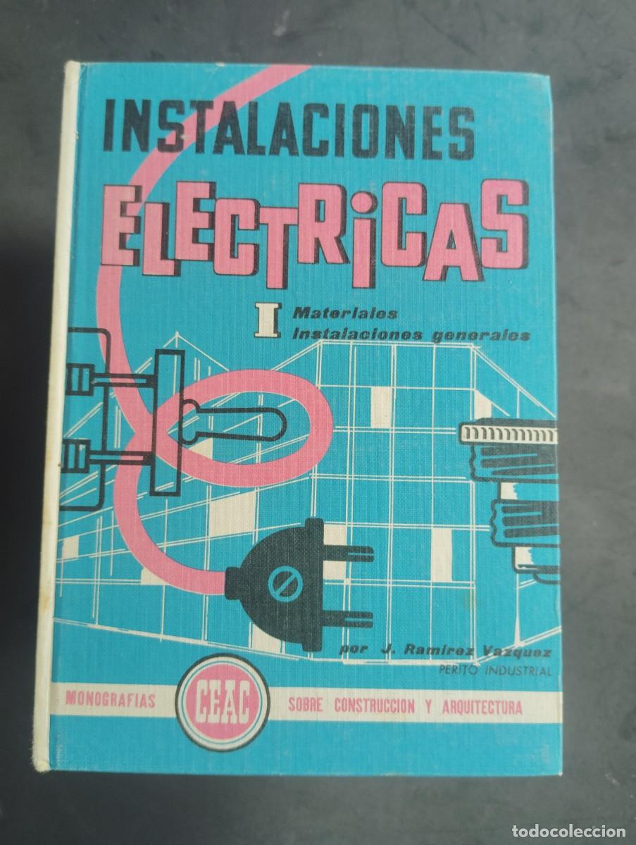 Gebrauchte B&uuml;cher: CEAC EDICIONES. INSTALACIONES EL&Eacute;CTRICAS I